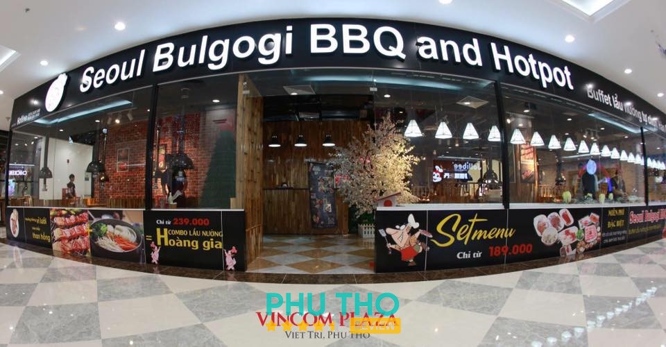 Nhà Hàng Seoul Bulgogi &Hotpot Vincom Việt Trì